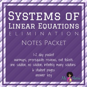 Systems of Linear Equations: Elimination | Notes Packet